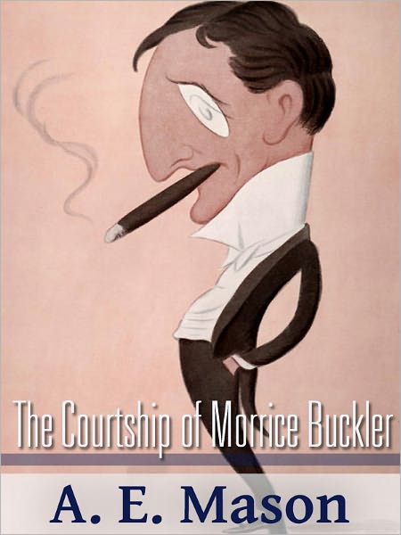 The Courtship of Morrice Buckler