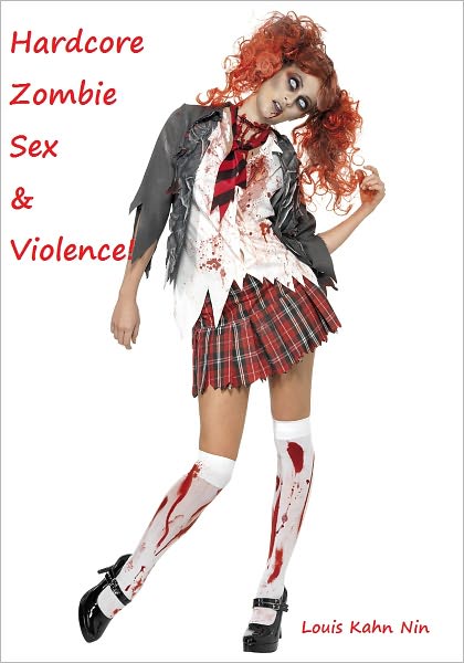 Hardcore Zombie Sex and Violence!