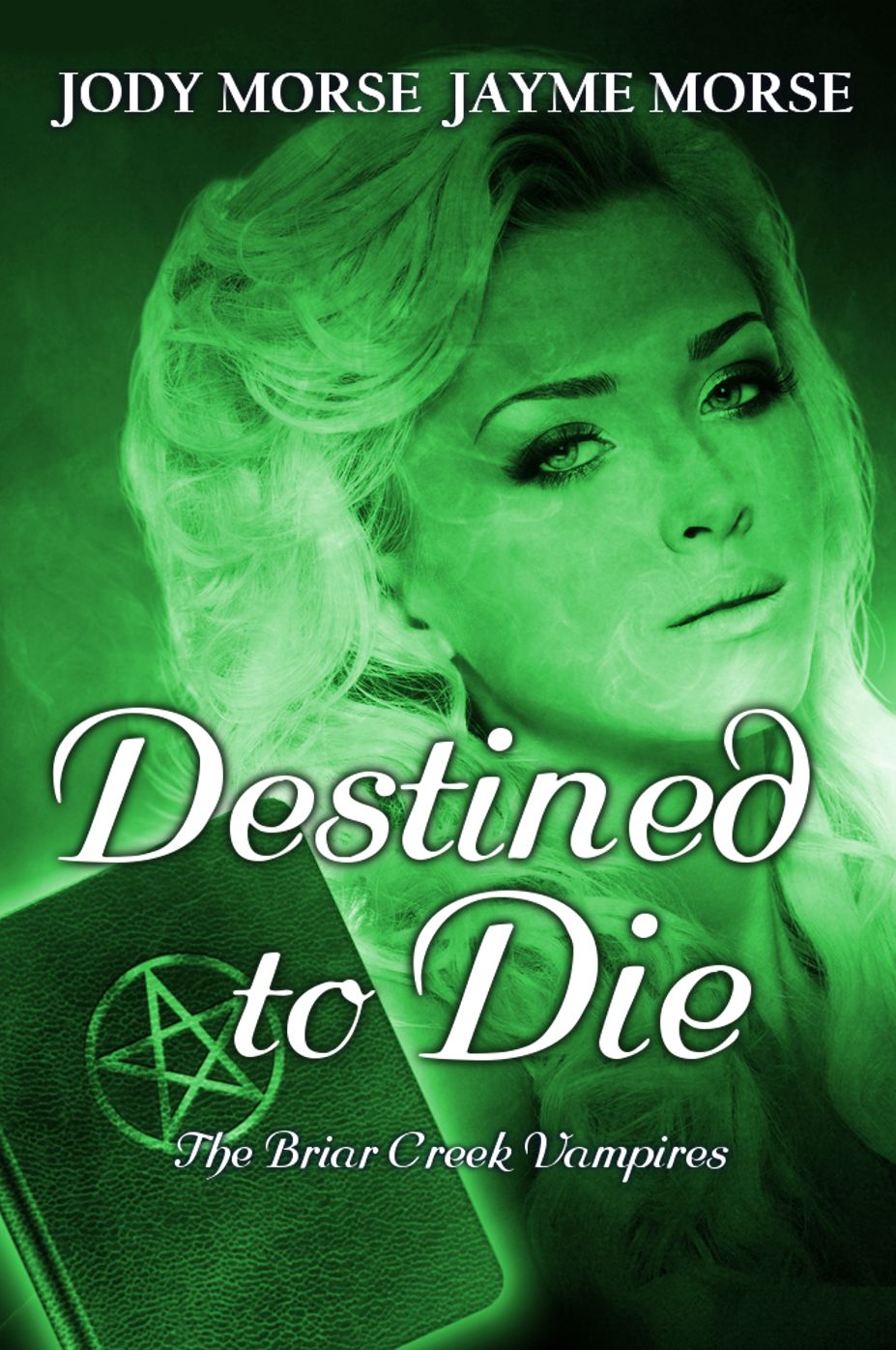 Destined to Die (The Briar Creek Vampires #3)