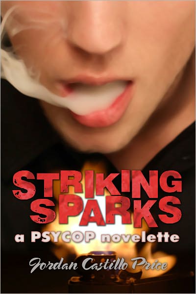 Striking Sparks (a PsyCop Novelette)