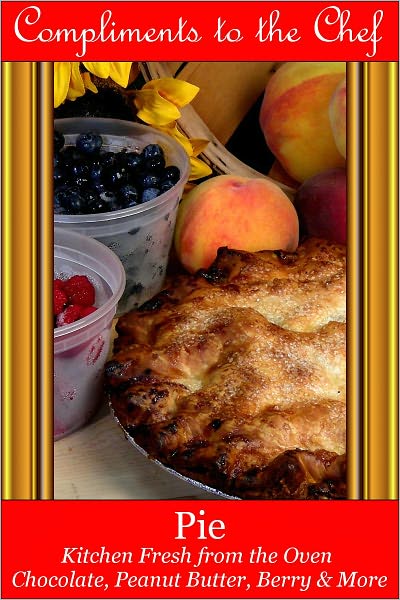 Pie - Kitchen Fresh from the Oven