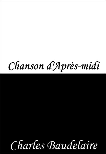 Chanson d'Apr&egrave;s-midi