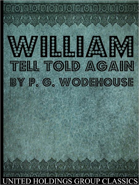 William Tell Told Again