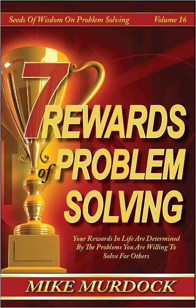 7 Rewards of Problem-Solving