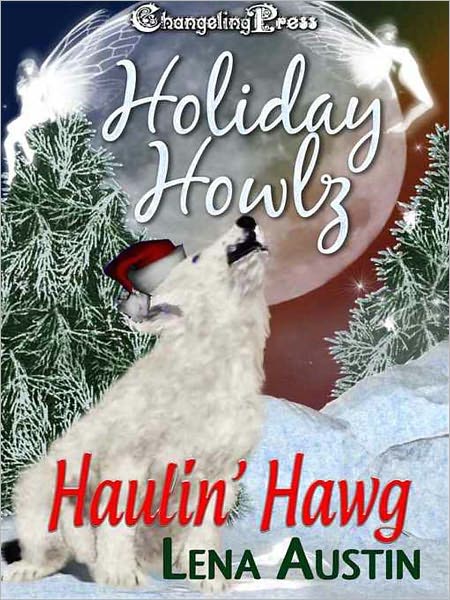 Holiday Howlz: Haulin' Hawg