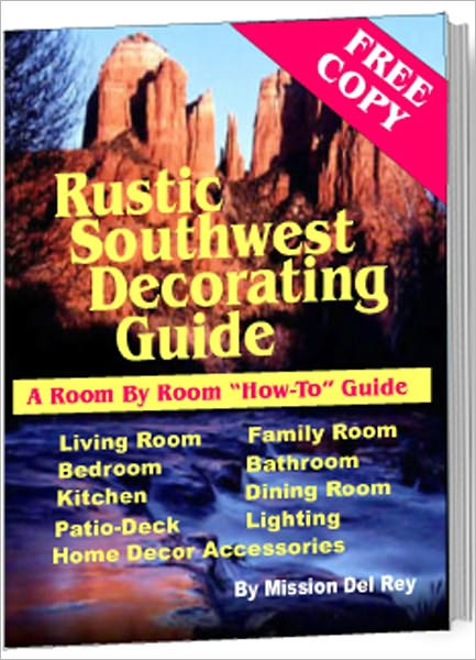 Rustic Southwest Decorating Guide