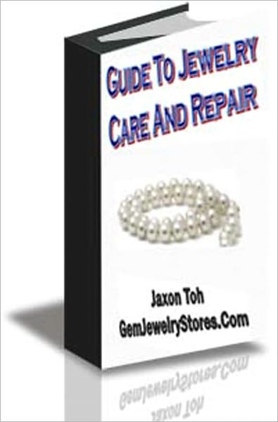 Guide to Jewelry Care and Repair