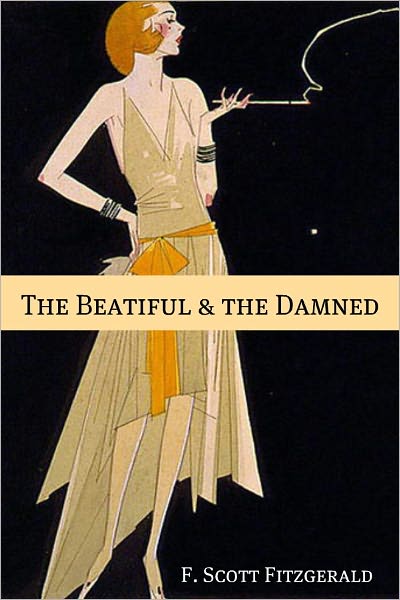 The Beautiful and the Damned (Annotated)