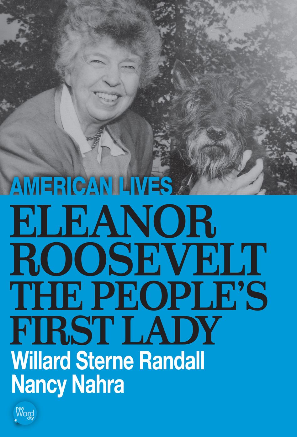 Eleanor Roosevelt: The People's First Lady