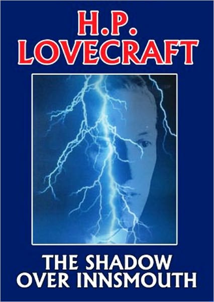 The Shadow over Innsmouth
