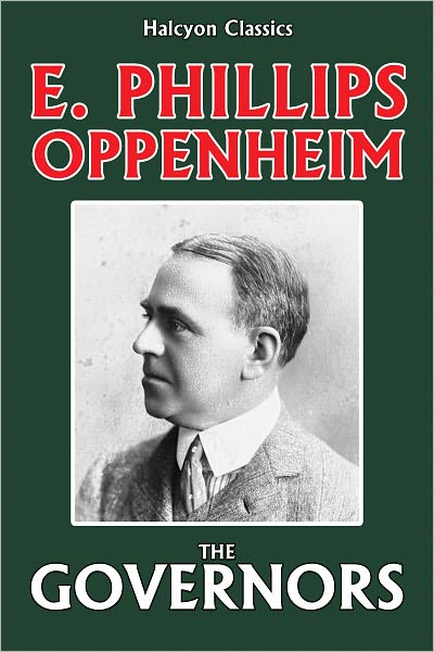 The Governors by E. Phillips Oppenheim