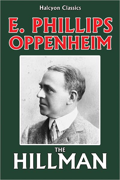 The Hillman by E. Phillips Oppenheim