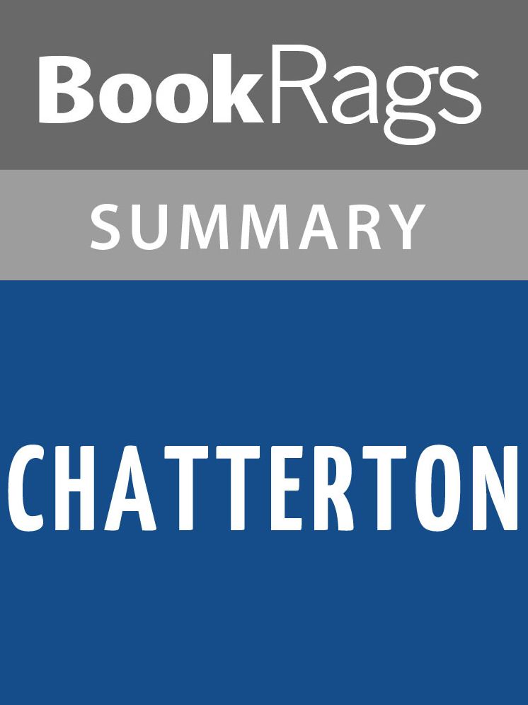 Chatterton by Peter Ackroyd l Summary & Study Guide