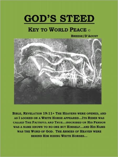God's Steed: Key to World Peace