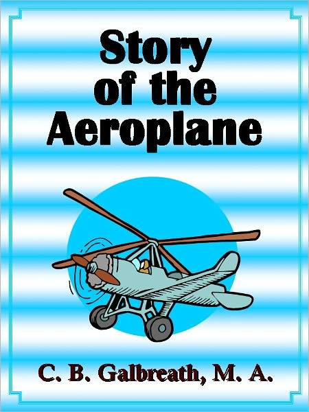 Story of the Aeroplane
