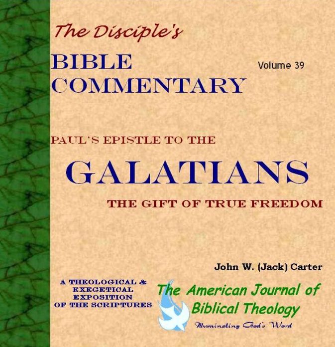 Paul's Epistle to the Galatians: The Gift of True Freedom