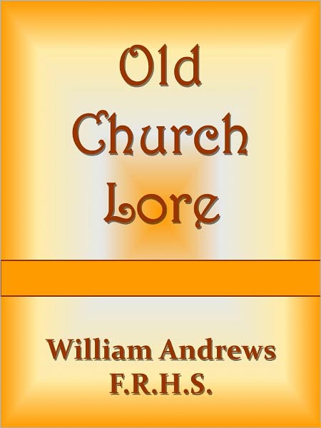 Old Church Lore