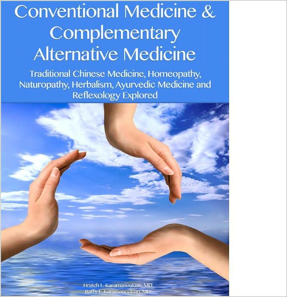 Conventional Medicine and Complementary Alternative Medicine