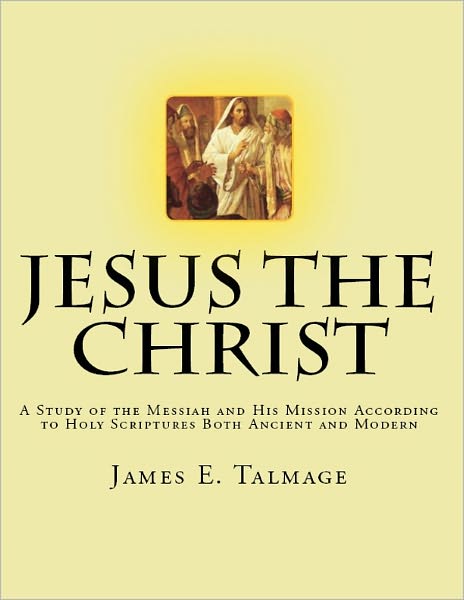Jesus the Christ - Sixth edition