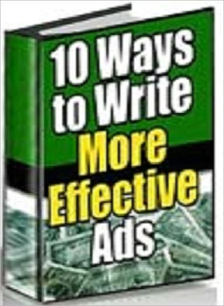 10 Ways to Write More Effective Ads