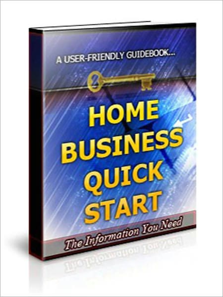 Home Business Quick Start