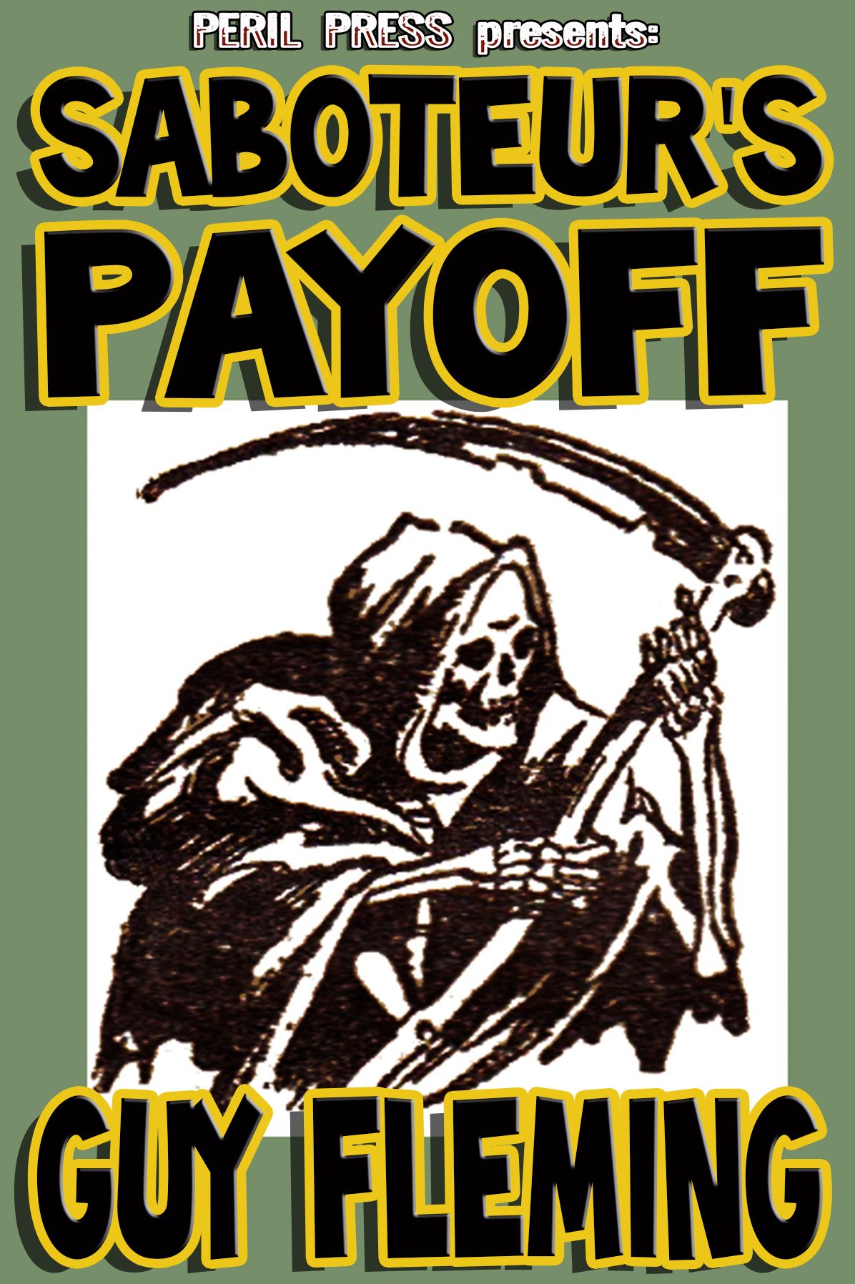 Saboteur's Payoff