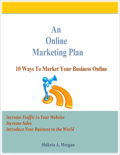 An Online Marketing Plan