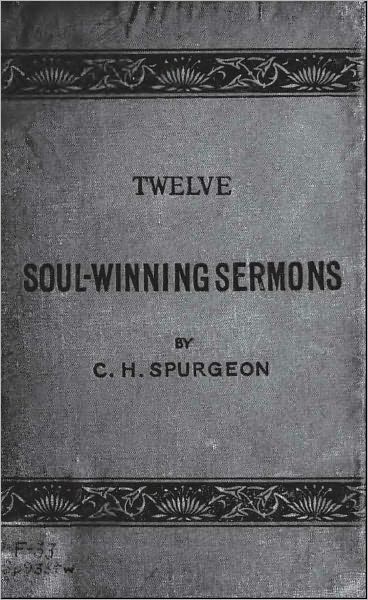 Twelve Soul-Winning Sermons