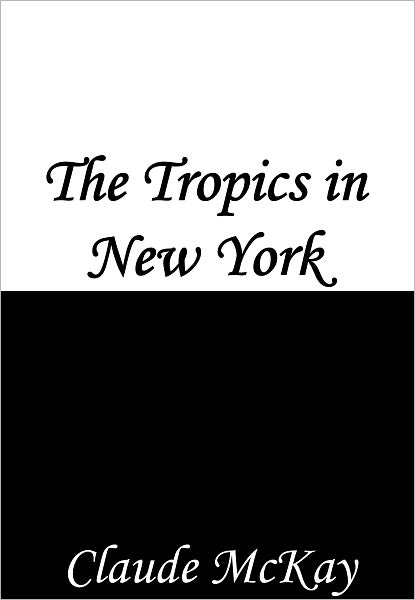 The Tropics in New York
