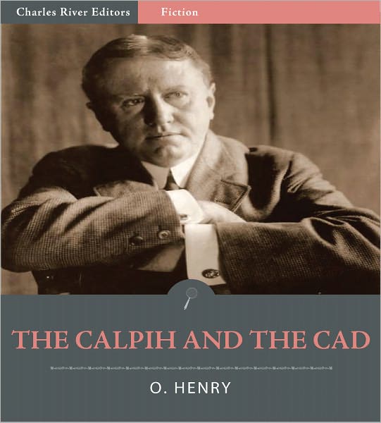 The Caliph and the Cad (Illustrated)