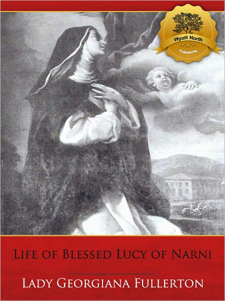 Life of Blessed Lucy of Narni - Enhanced