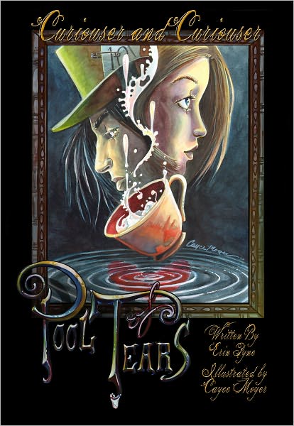 Curiouser and Curiouser: Pool of Tears