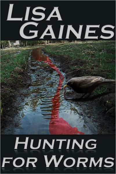 Hunting for Worms