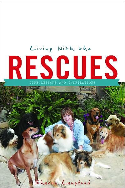 Living with the Rescues