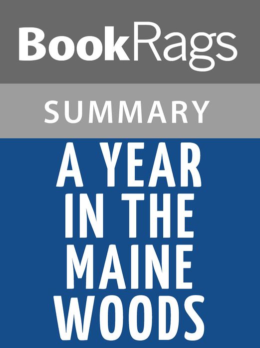A Year in the Maine Woods by Bernd Heinrich l Summary & Study Guide