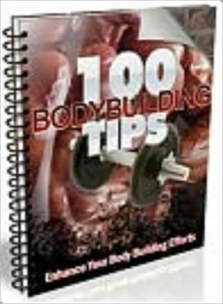100 Bodybuilding Tips