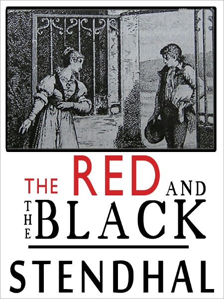 The Red and the Black by Stendhal (Complete Full Version)