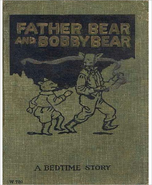 Father Bear and Bobby Bear