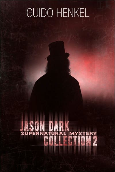 Jason Dark Supernatural Mystery Collection 2