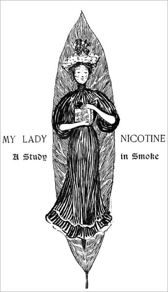 My Lady Nicotine (Illustrated)