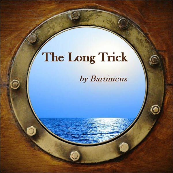 The Long Trick (Illustrated)