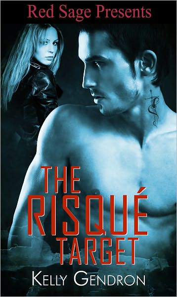 The Risqué Target