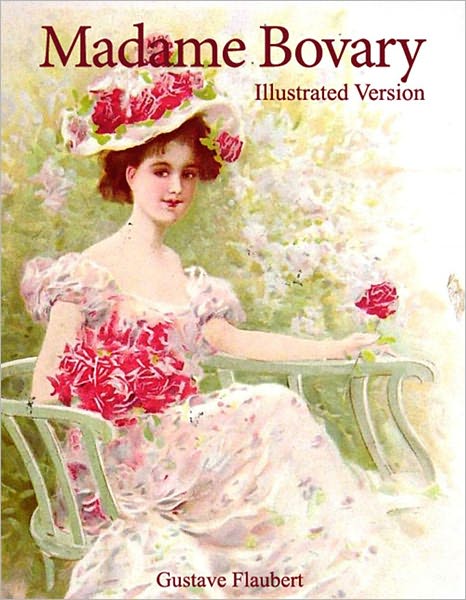 Madame Bovary [Illustrated] [Annotated]