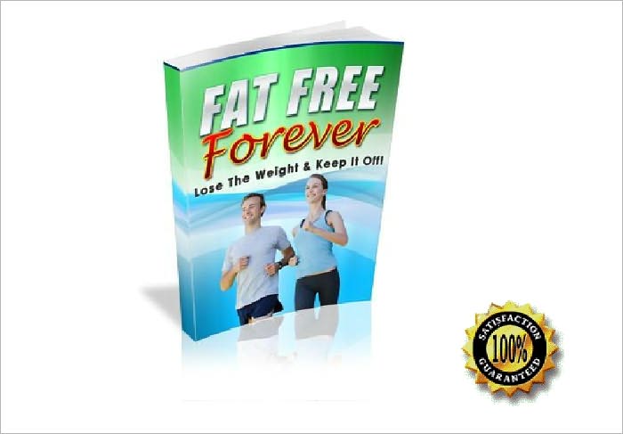 Fat Free Forever-Lose The Weight&Keep It Off! AAA+++