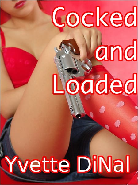 Cocked and Loaded