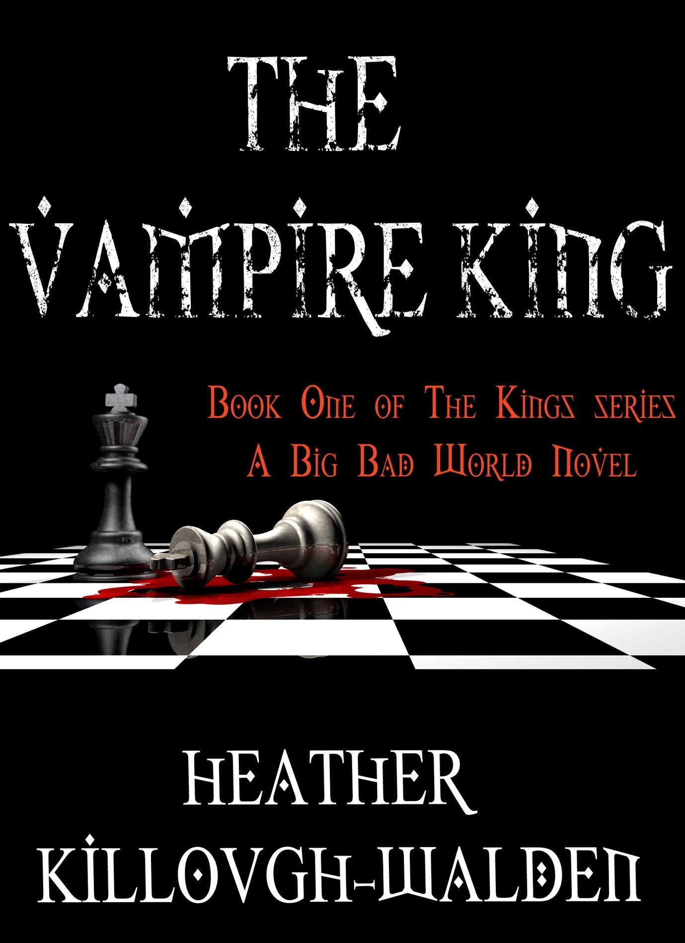 The Vampire King (Kings Series #1)
