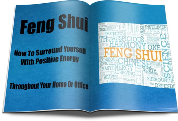 Feng Shui How To Surround Yourself with Positive Energy Throughout Your Home Or Office