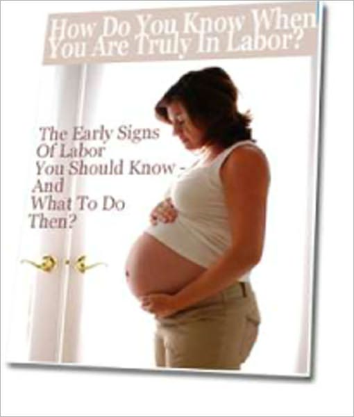 Early Signs and Symptoms Of Labor