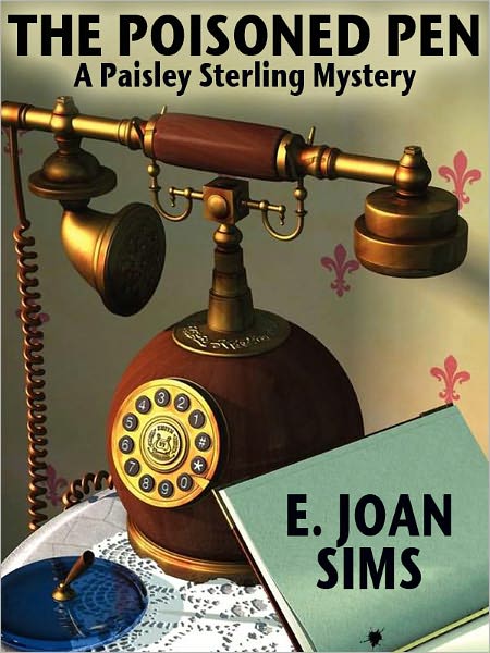 The Poisoned Pen: A Paisley Sterling Mystery #4