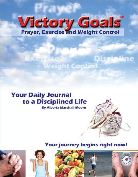 Victory Goals™ Prayer, Exercise and Weight Control